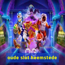 oude slot heemstede